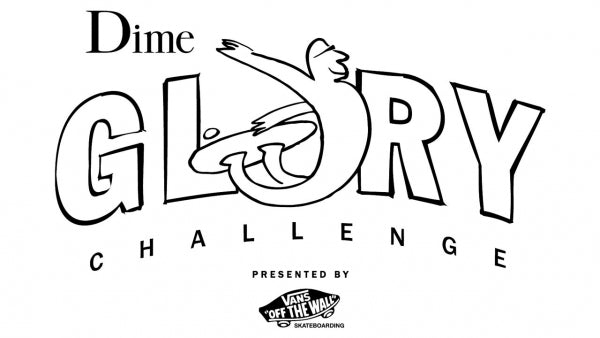 Dime Glory Challenge 2022